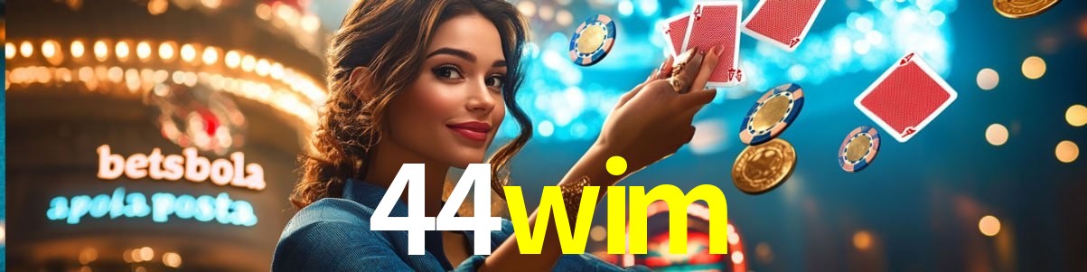 Slot Games 44wim