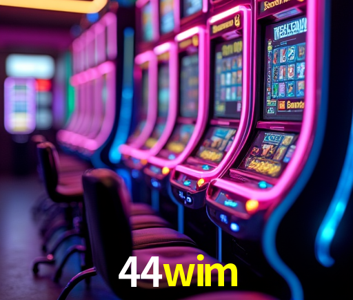 44wim Slot - 320+ Caça-Níqueis Premium